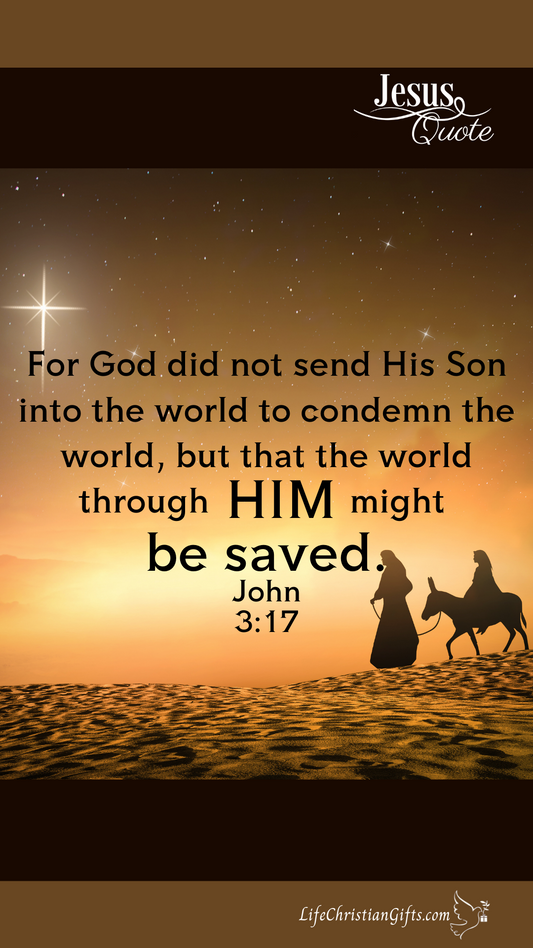 Jesus Quote ~ John 3:17