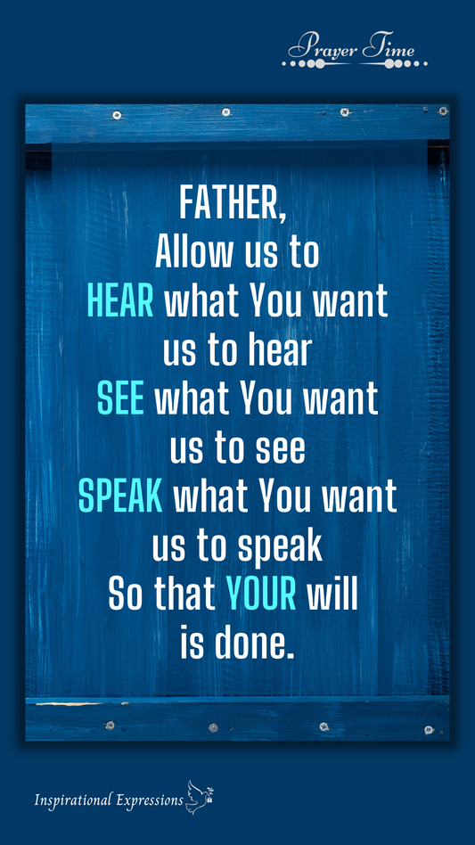 Prayer Time ~ The Father's Will