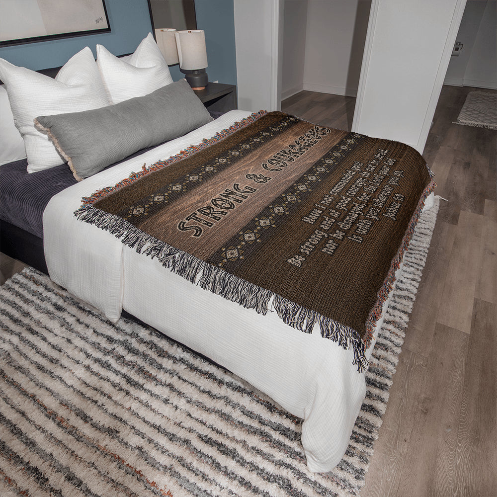 Strong and Courageous Joshua 1:9 Christian Throw Blanket