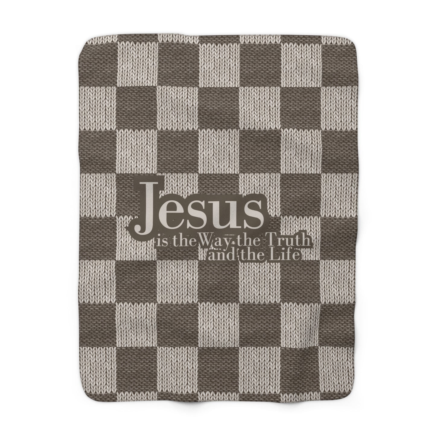 Jesus The Way Truth And Life Sherpa Printed Throw Blanket