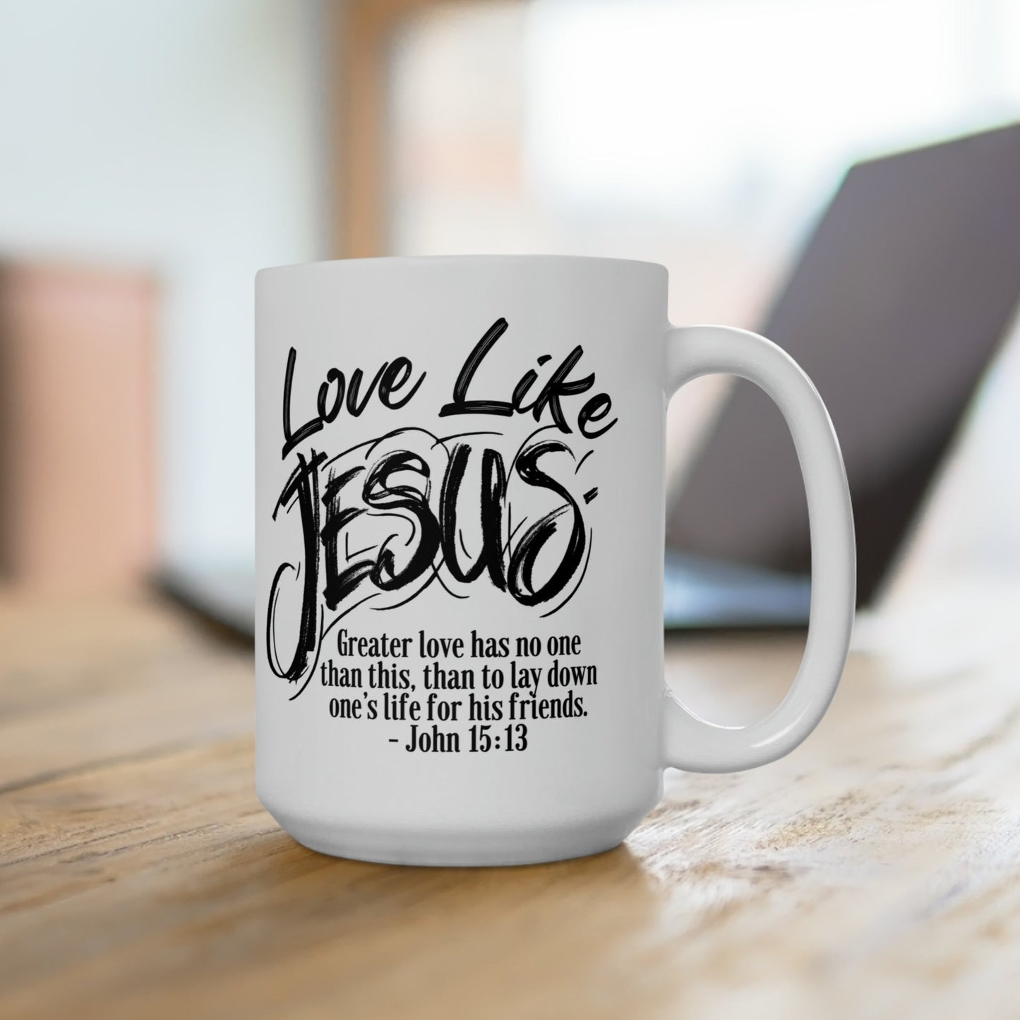 Love Like Jesus Bible Verse Coffee Mug