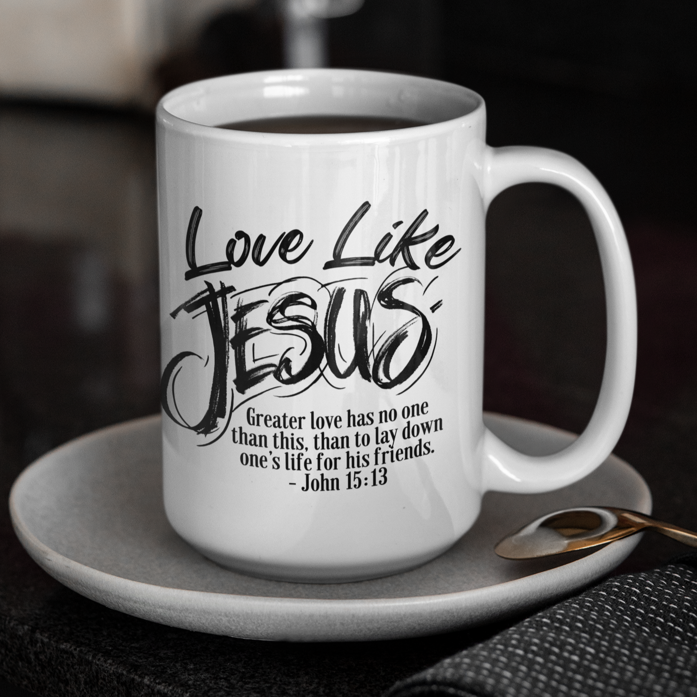 Love Like Jesus Bible Verse Coffee Mug