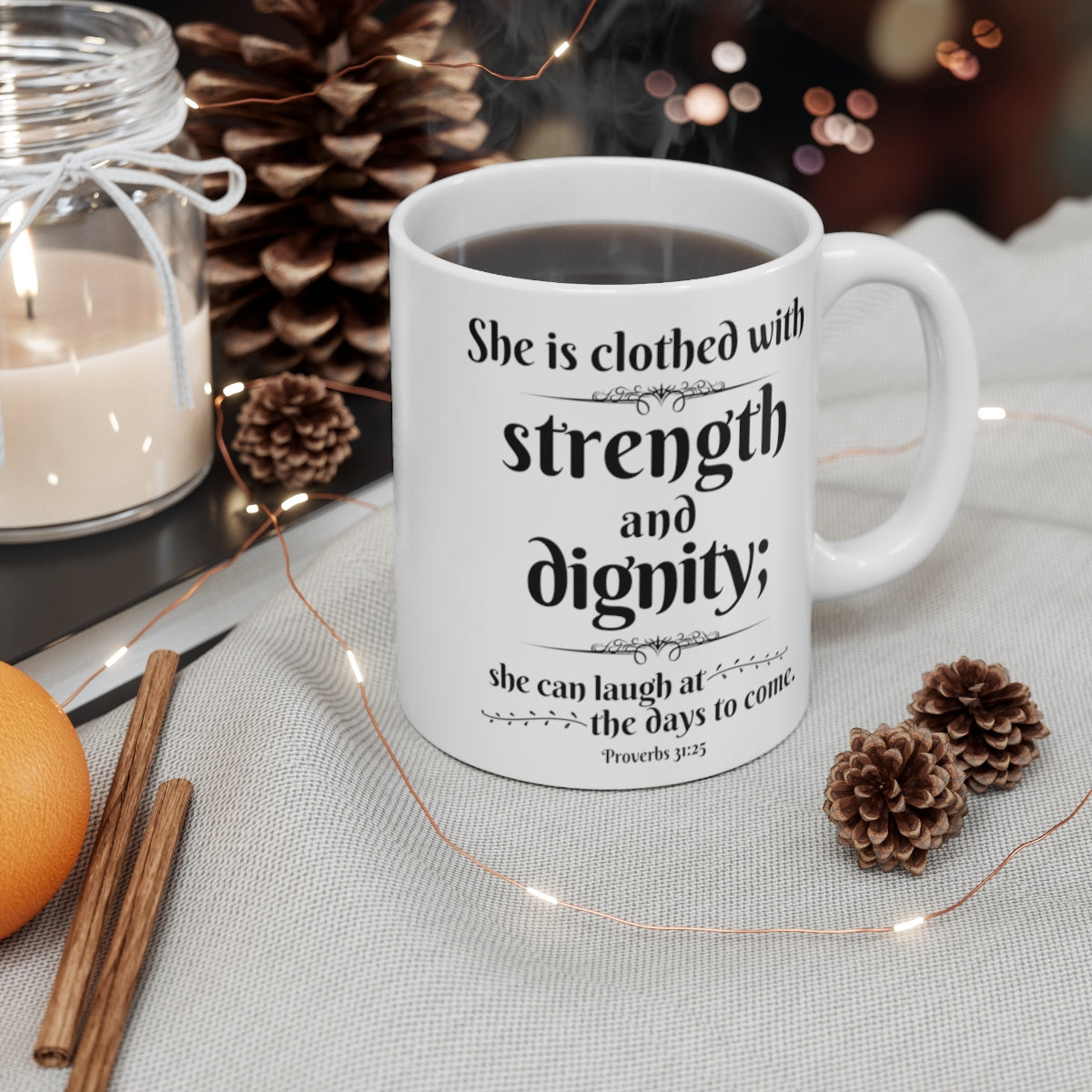 Clothed With Strength and Dignity Mug