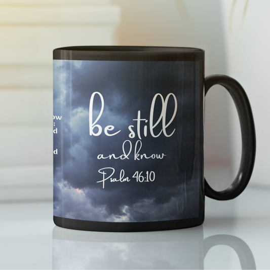 Be Still And Know Psalm 46:10 Coffee Mug