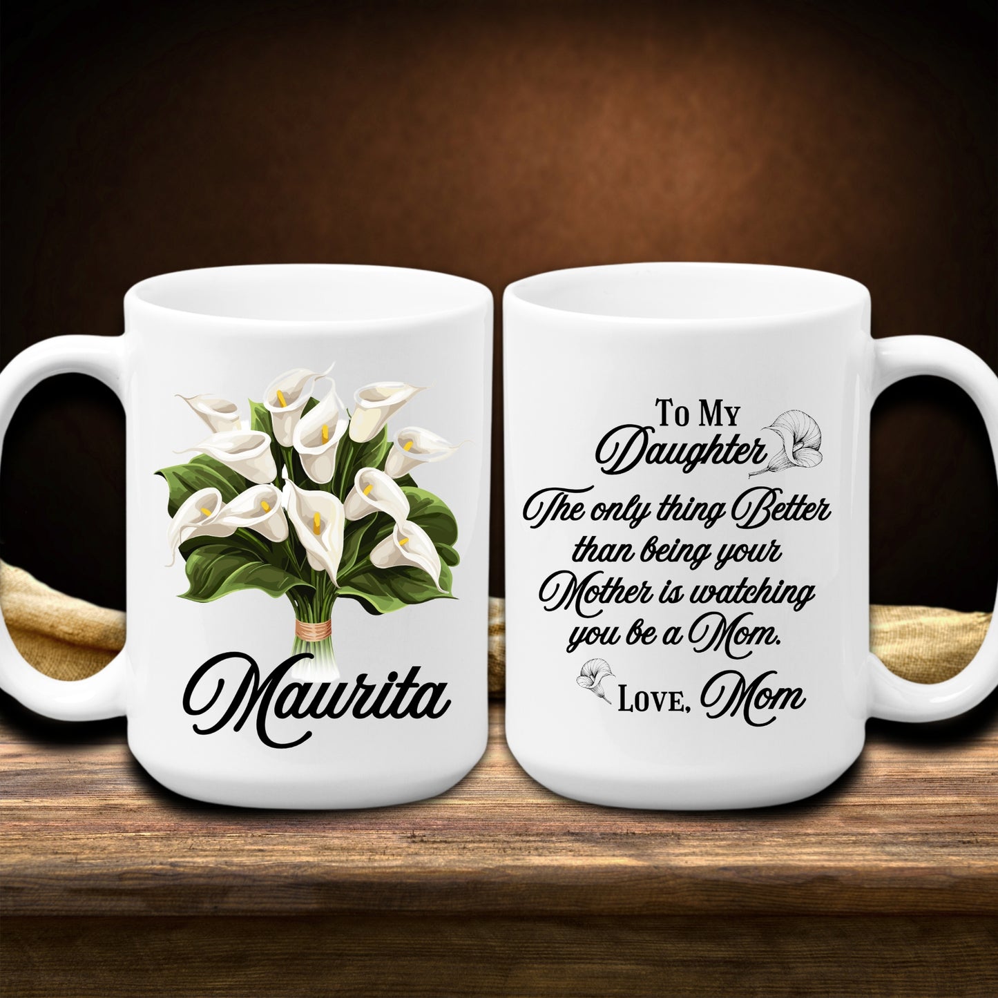 Personalized Mug To Daughter from Mom | Calla Lilies