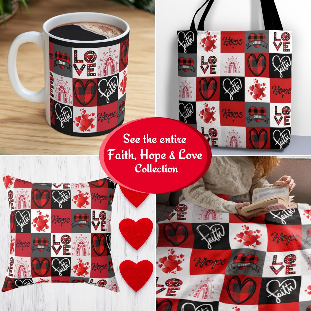Faith Hope and Love Hearts and Jesus Mug