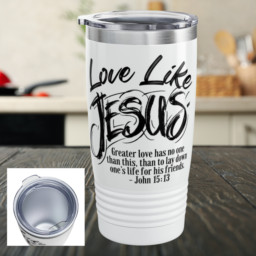 Love Like Jesus Ringneck Tumbler With Bible Verse John 15:13
