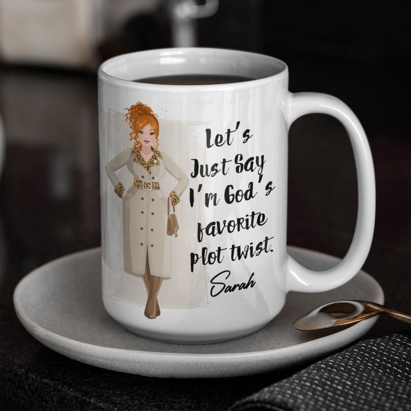 Personalized Sassy Message Christian Lady Mug