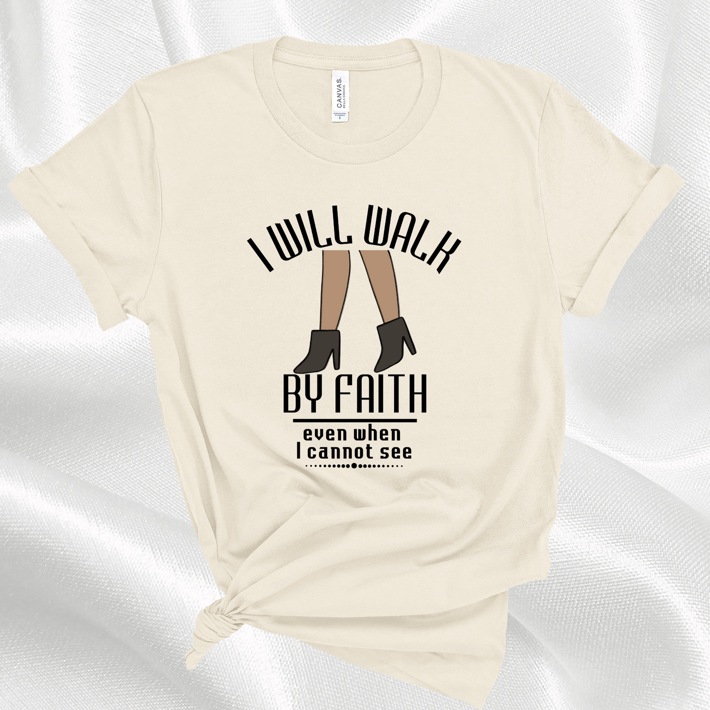 I Will Walk By Faith Christian T-Shirt For Females - Short Boot