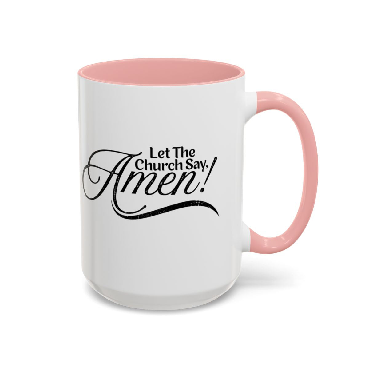 Let The Church Say Amen Mug