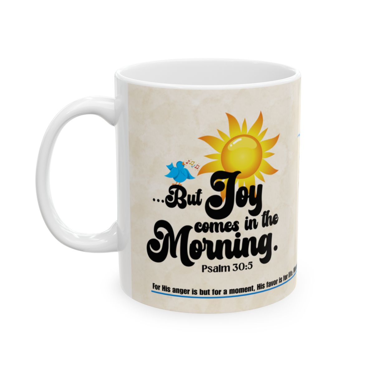 Personalized Bible Verse Mug - Joy Comes In The Morning