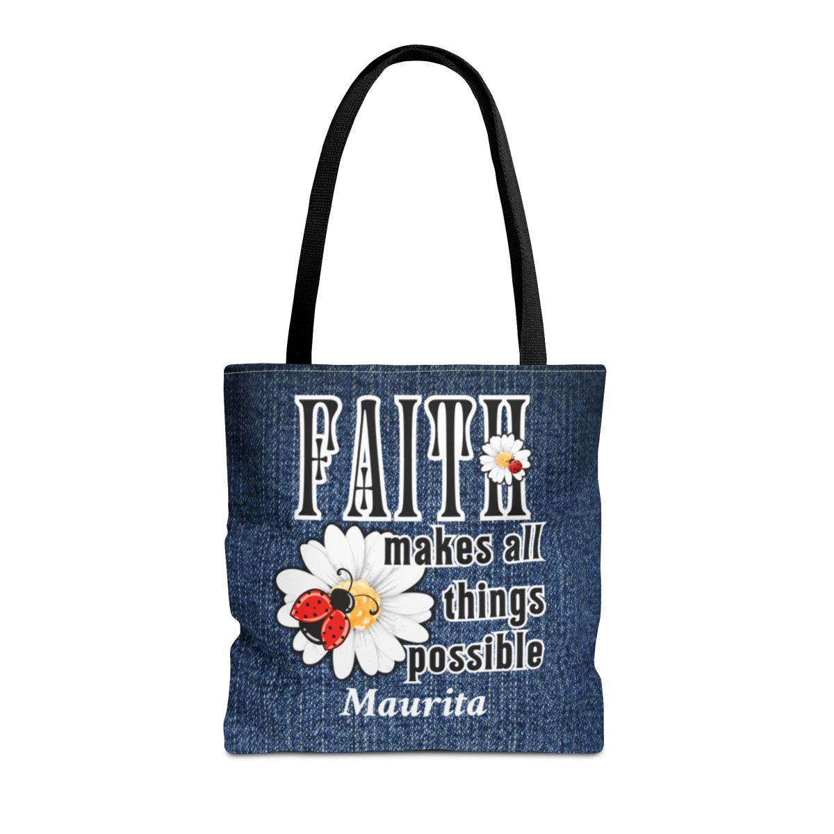 Christian Quote Women's Mock Denim Tote Bag - Faith Makes Things Possible