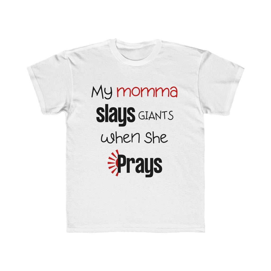 My Momma Slays Giants Kids Tee