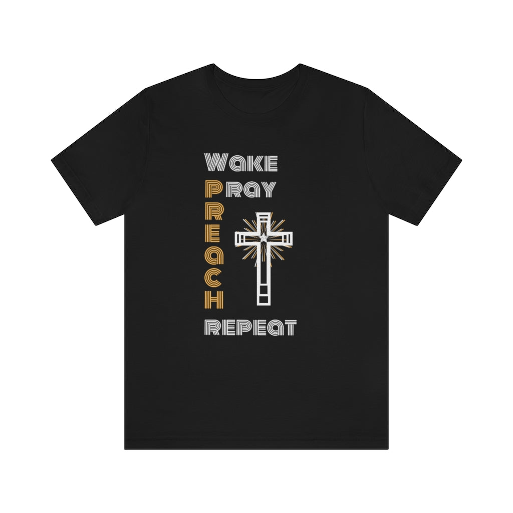 Wake Pray Preach Repeat T-shirt | Christian Tee For Men