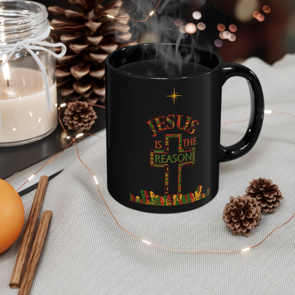 Jesus Is The Reason Kente Cross 11oz Black Mug