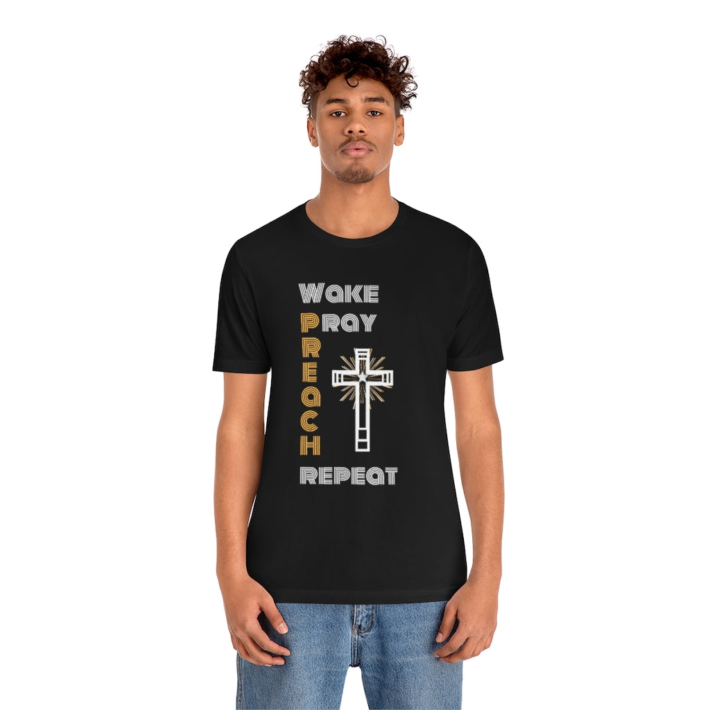Wake Pray Preach Repeat T-shirt | Christian Tee For Men