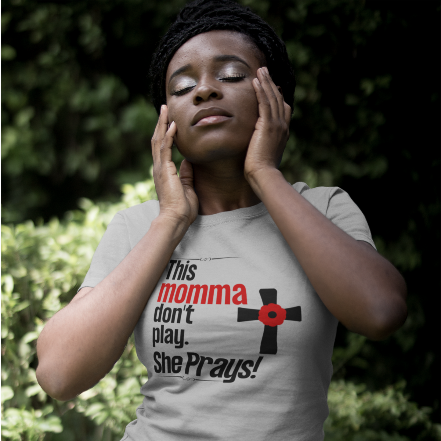 Christian Mother's Day gray T-shirt reads "Momma Don't Play She Pray."