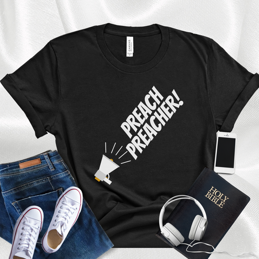 Preach Preacher T-shirt | Christian Tee
