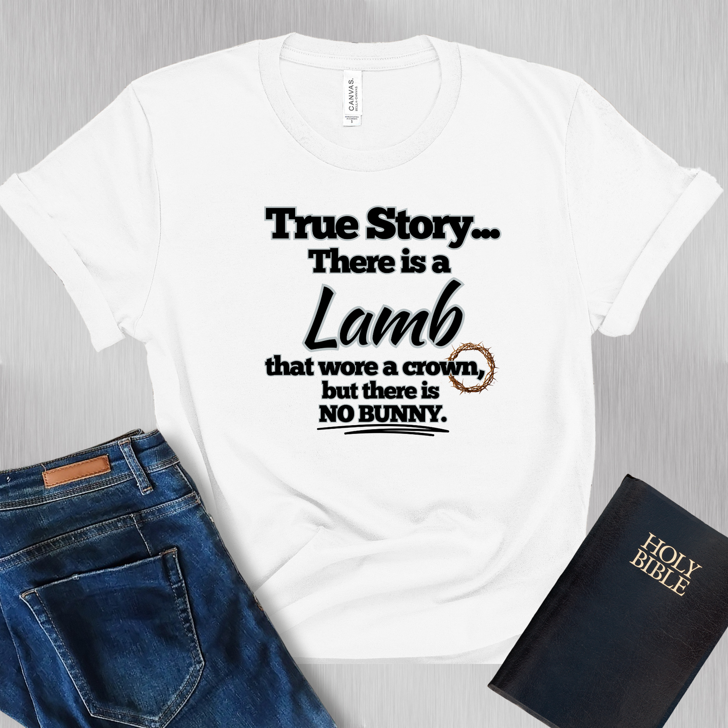Resurrection Day Christian Inspired T-Shirt - True Story Lamb No Bunny