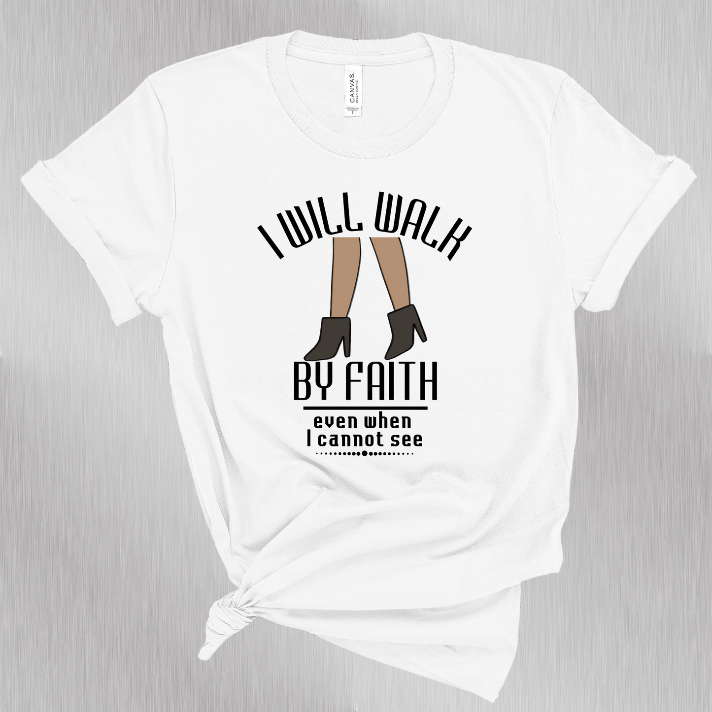 I Will Walk By Faith Christian T-Shirt For Females - Short Boot