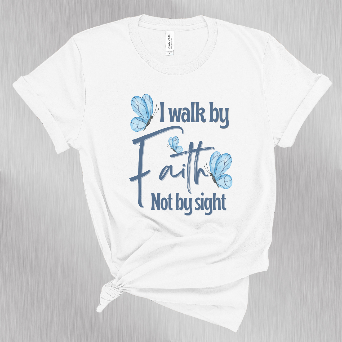 I Walk By Faith Not By Sight Christian Bible Verse T-Shirt