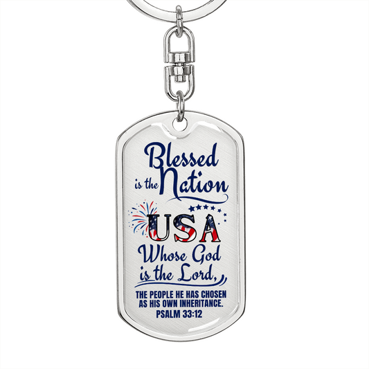 Blessed Is The Nation Dog Tag Keychain