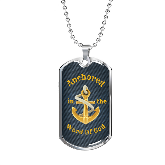 Anchored In The Word Of God Dog Tag Necklace