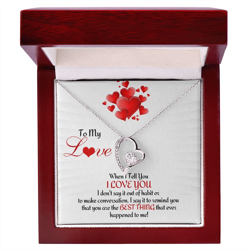 To My Love - Forever Love Necklace - When I Tell You I Love You Message Card