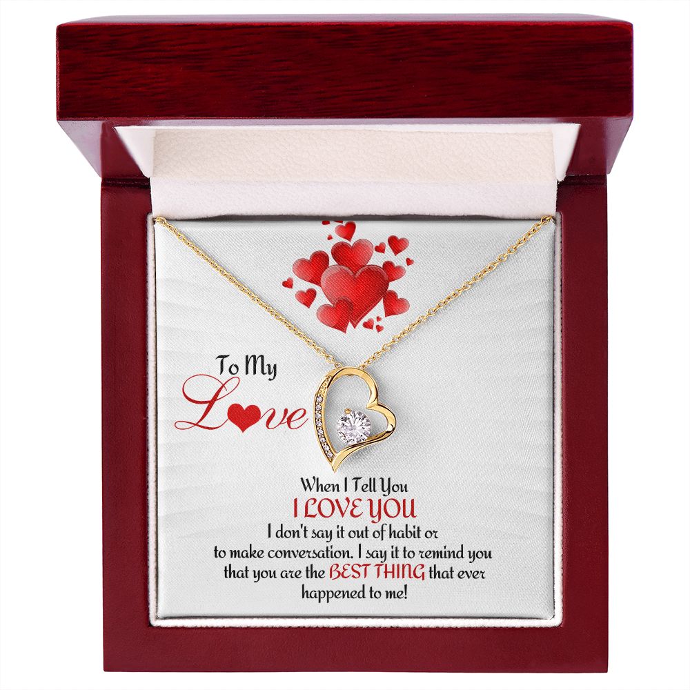To My Love - Forever Love Necklace - When I Tell You I Love You Message Card