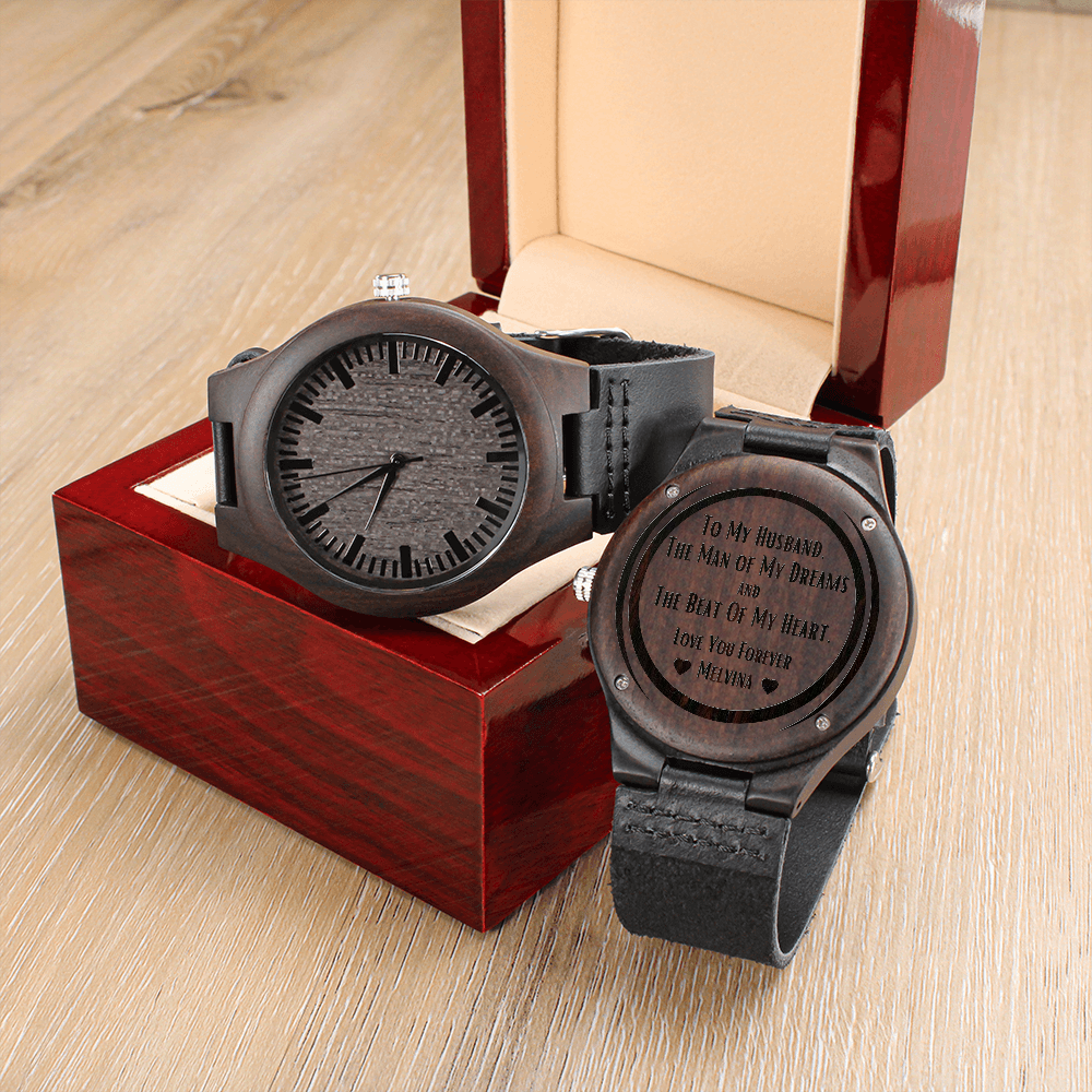 To Husband Personalized and Engraved Men's Wood Watch - Man of My Dreams