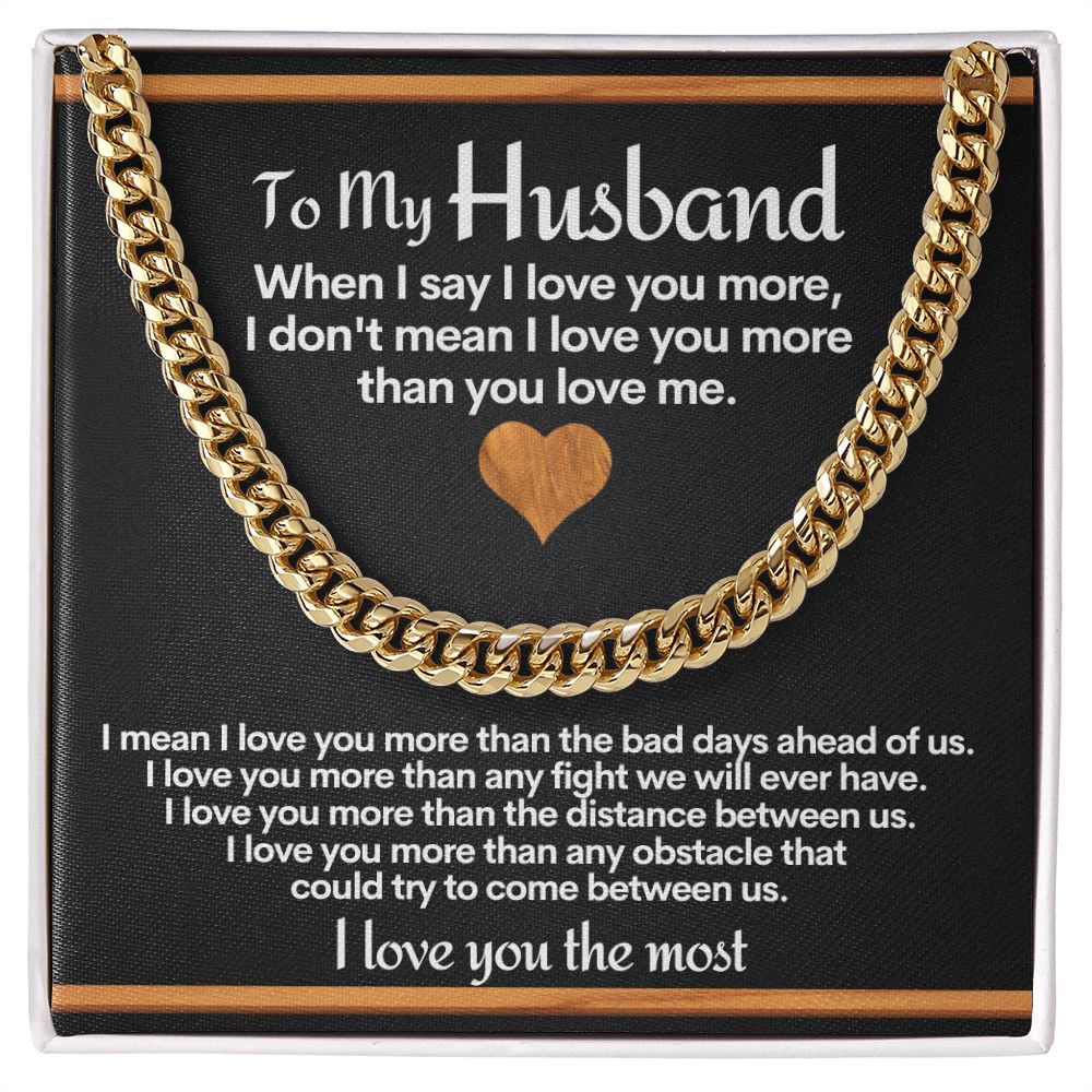 To Husband Cuban Link Chain Necklace With I Love You More Message Card