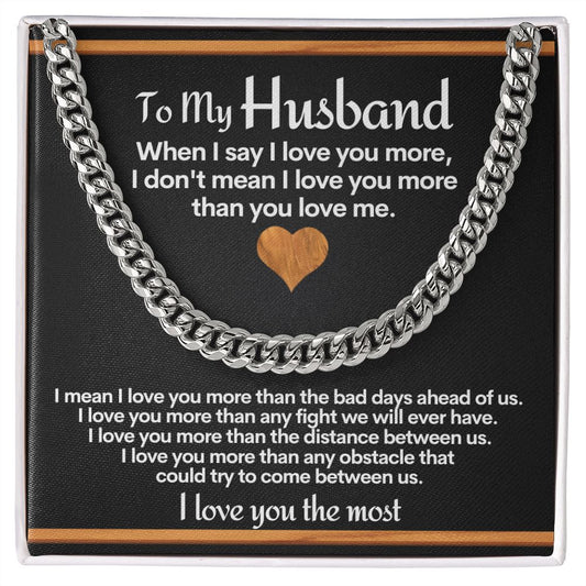 To Husband Cuban Link Chain Necklace With I Love You More Message Card