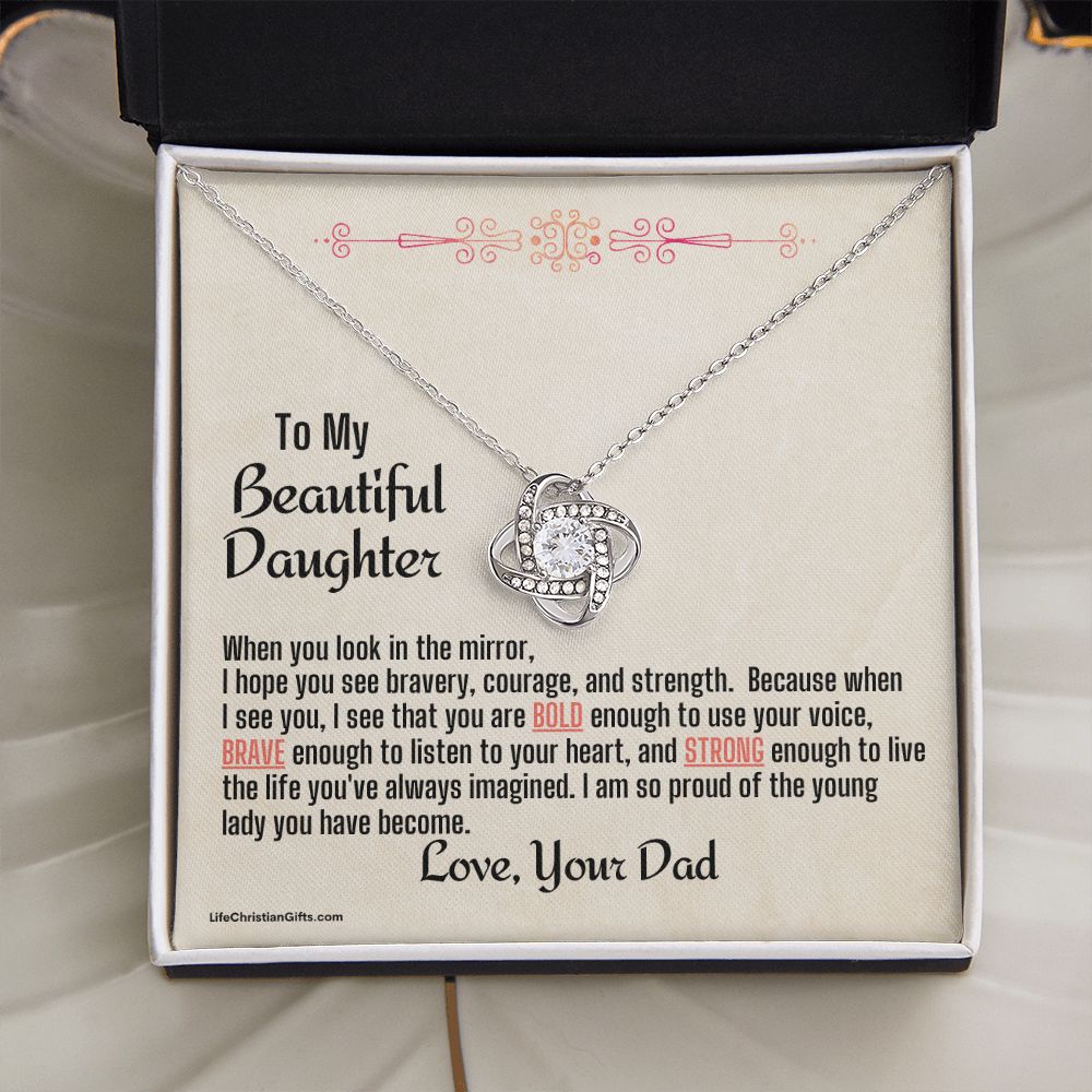Daughter From Dad Love Knot Necklace | Look In The Mirror Message Card