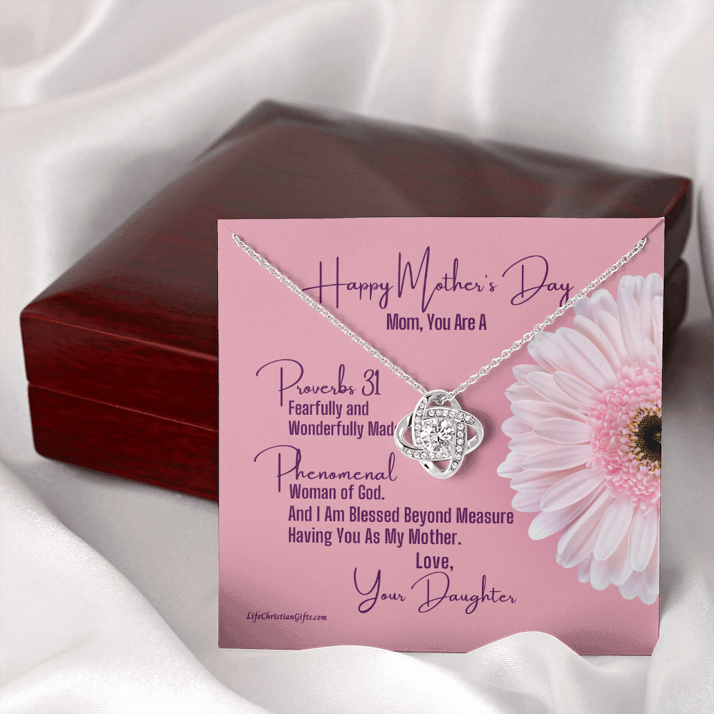 Mother's Day Message Card From Daughter - Love Knot Necklace - Proverbs 31