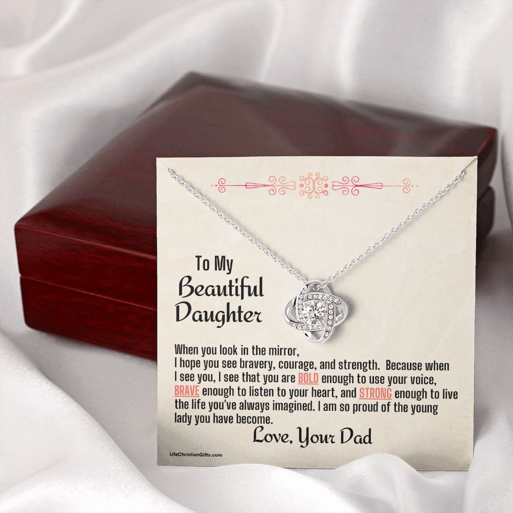 Daughter From Dad Love Knot Necklace | Look In The Mirror Message Card