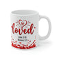 Loved Christian Bible Verse Ceramic Mug