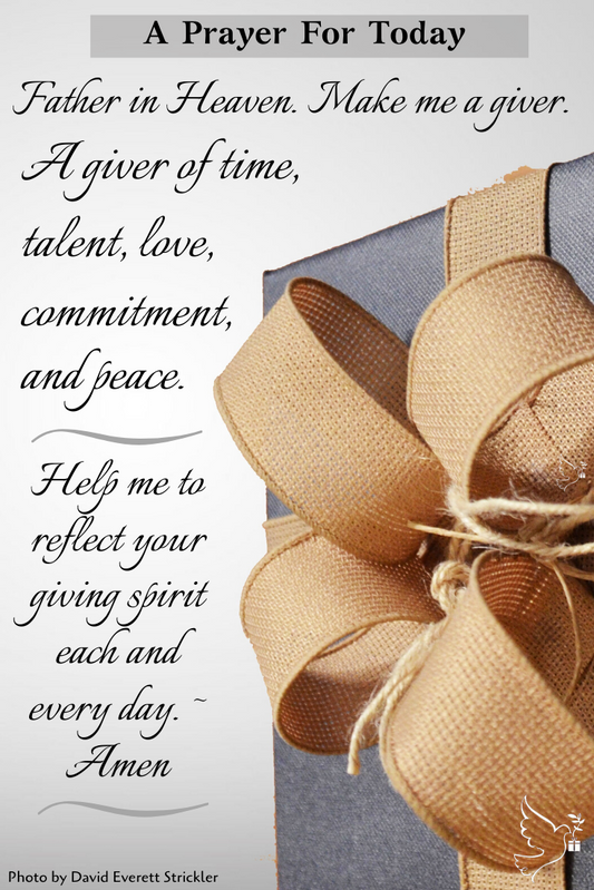Prayer - Ask God to Make You A Giver This Christmas!