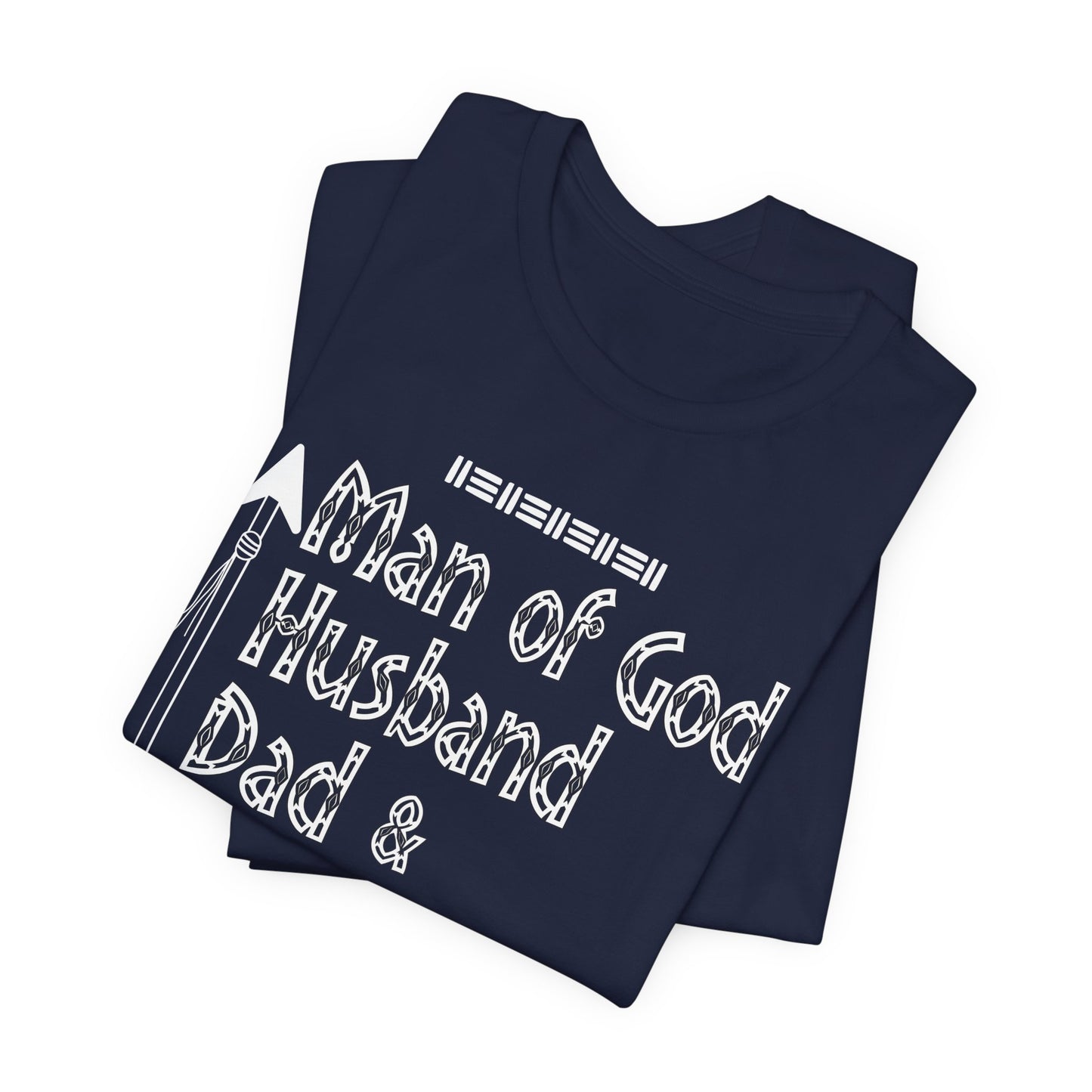 Man of God Husband Dad & Blessed Men's Father's Day Christian Faith T-Shirt