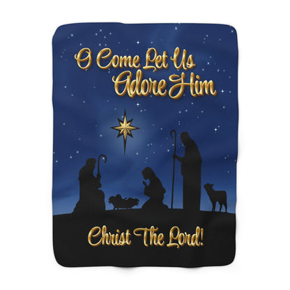 Christmas O Come Let Us Adore Him Sherpa Blanket