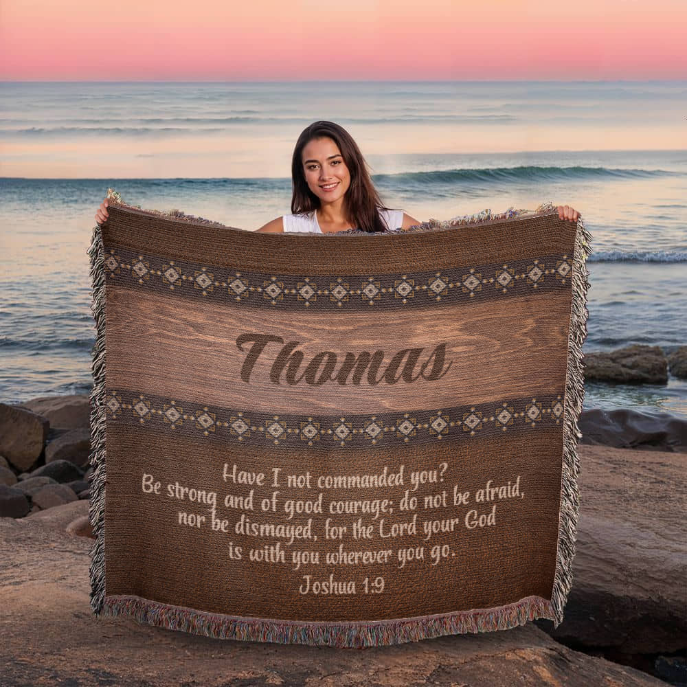 Personalized Woven Throw Blanket - Bible Verse Be Joshua 1:9 Strong and Courageous