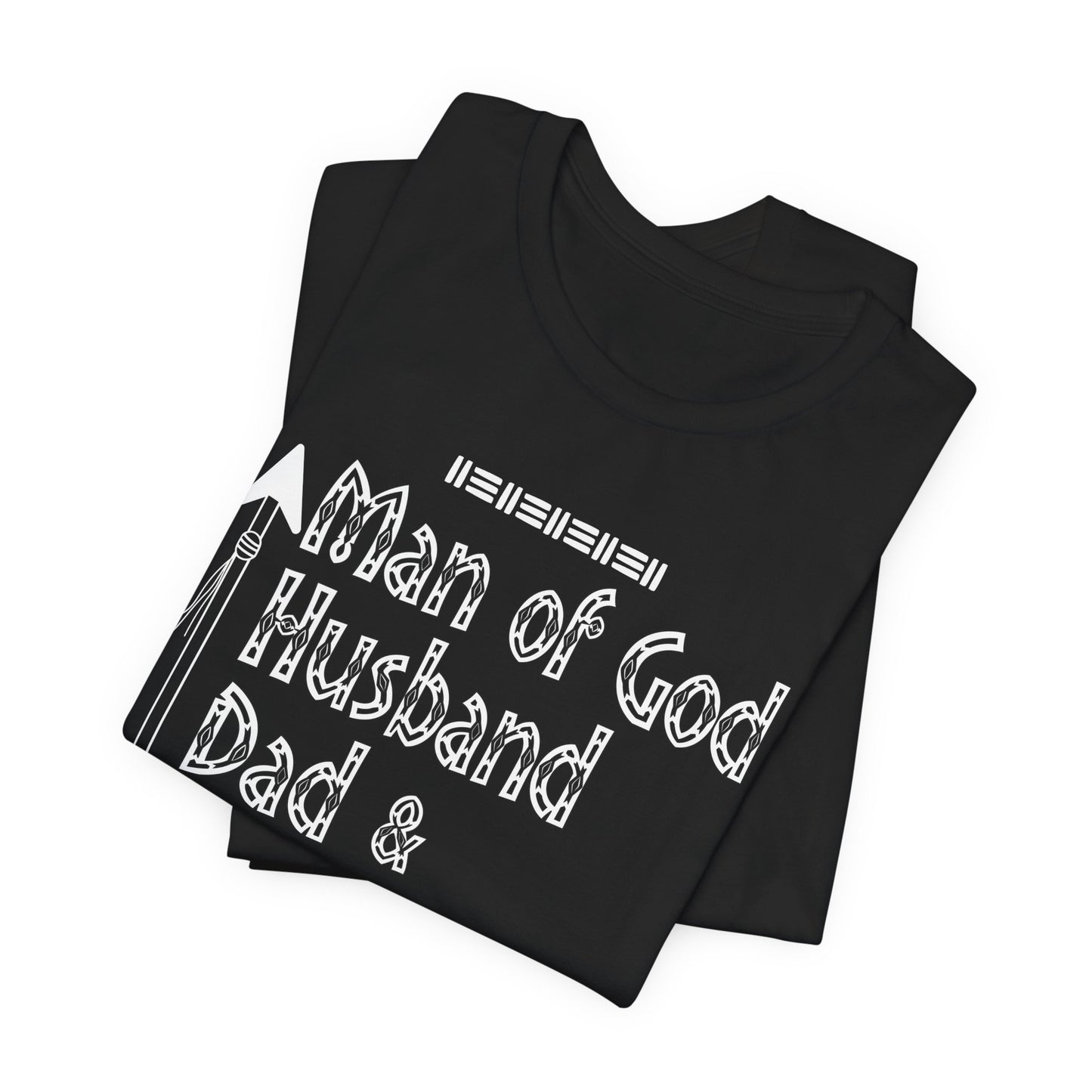 Man of God Husband Dad & Blessed Men's Father's Day Christian Faith T-Shirt