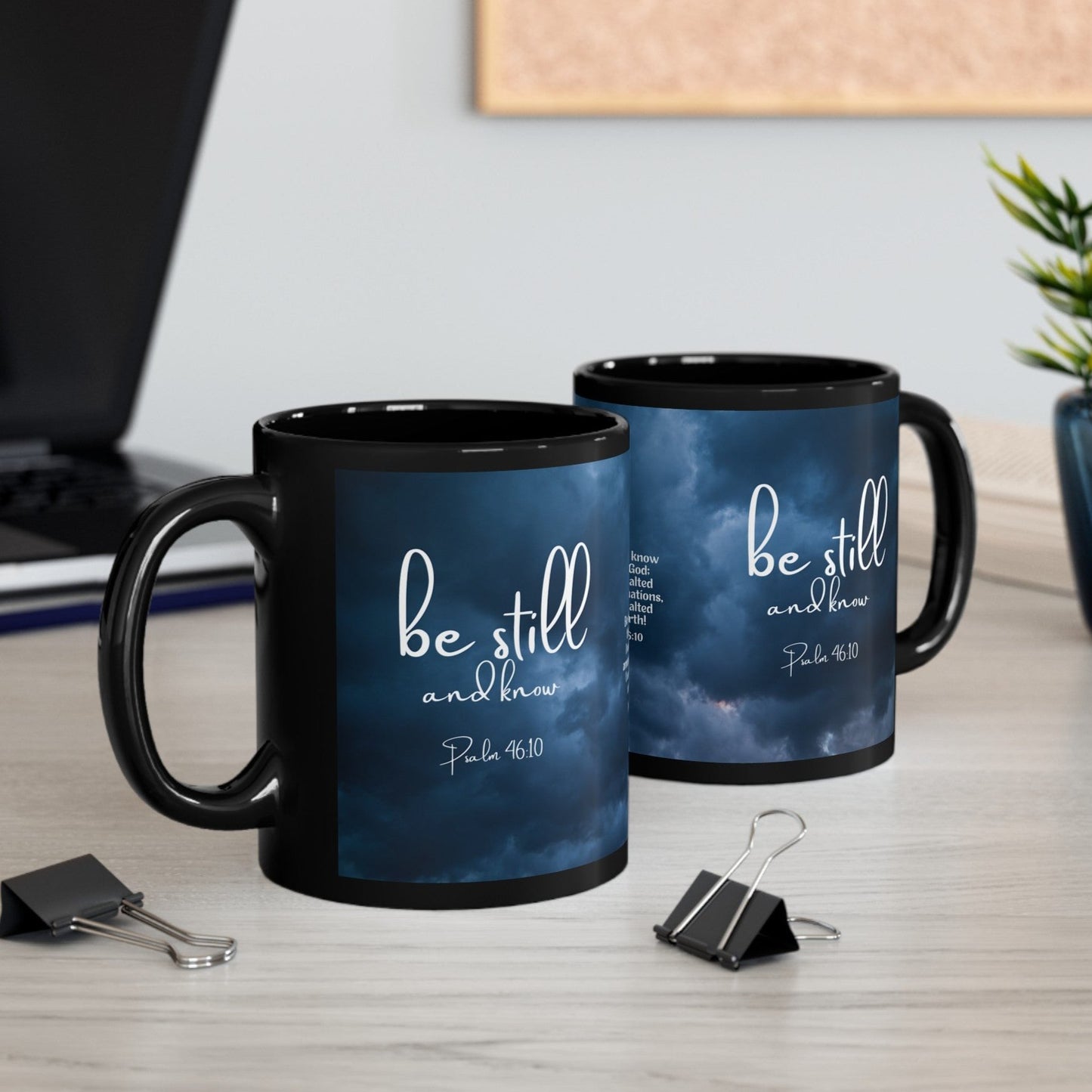 Be Still And Know Psalm 46:10 Coffee Mug