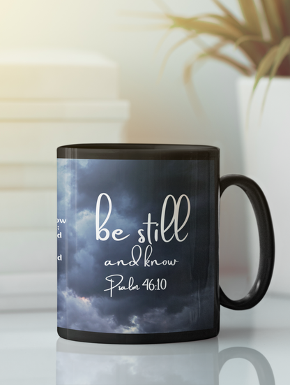 Be Still And Know Psalm 46:10 Coffee Mug