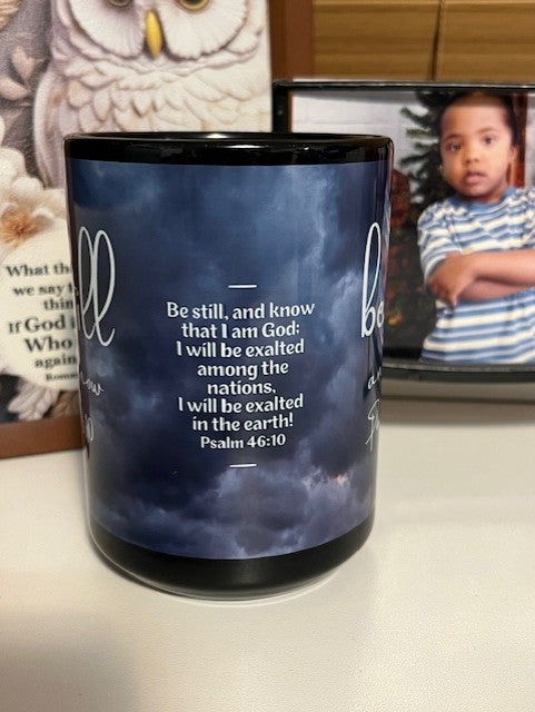 Be Still And Know Psalm 46:10 Coffee Mug