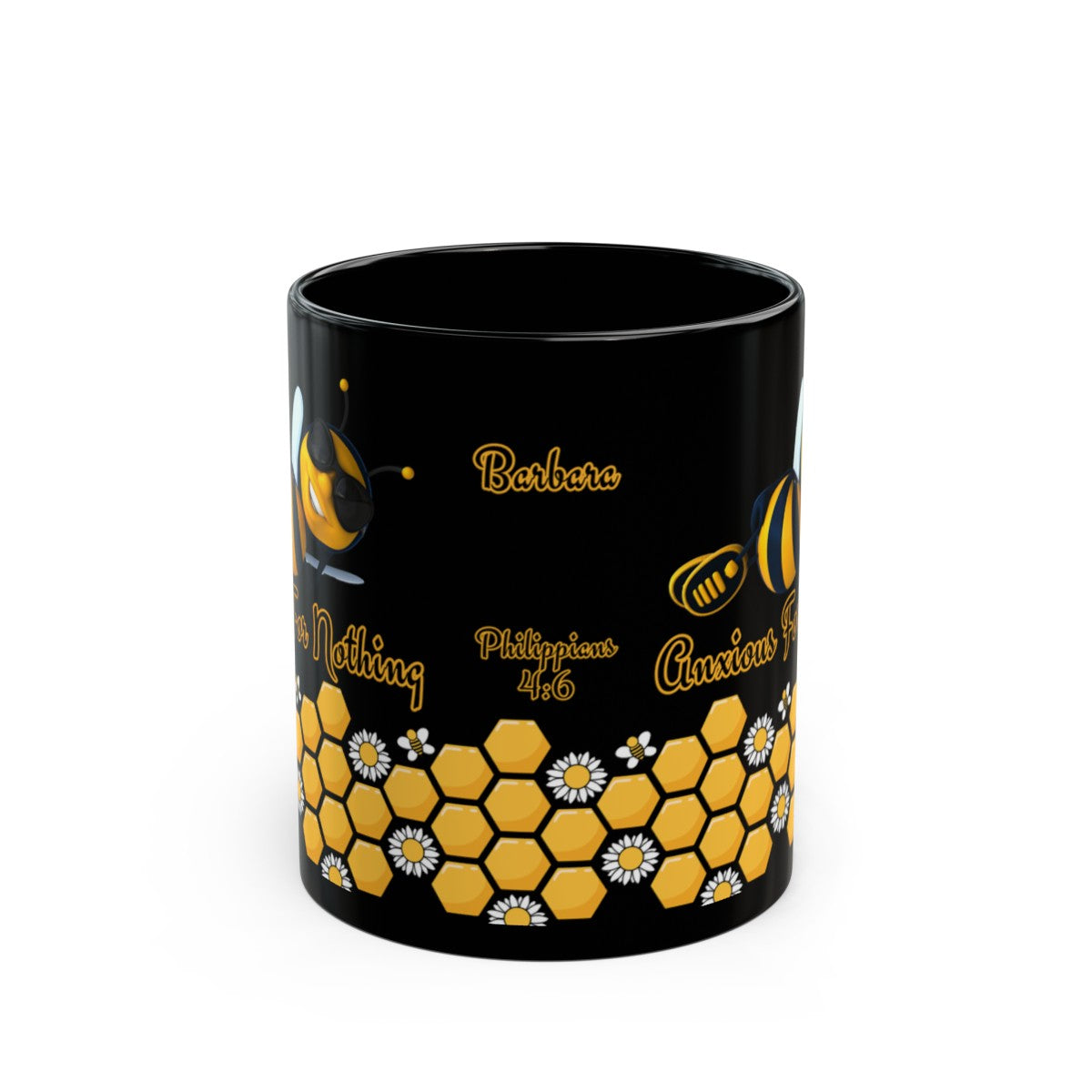 Bee Anxious For Nothing Mug