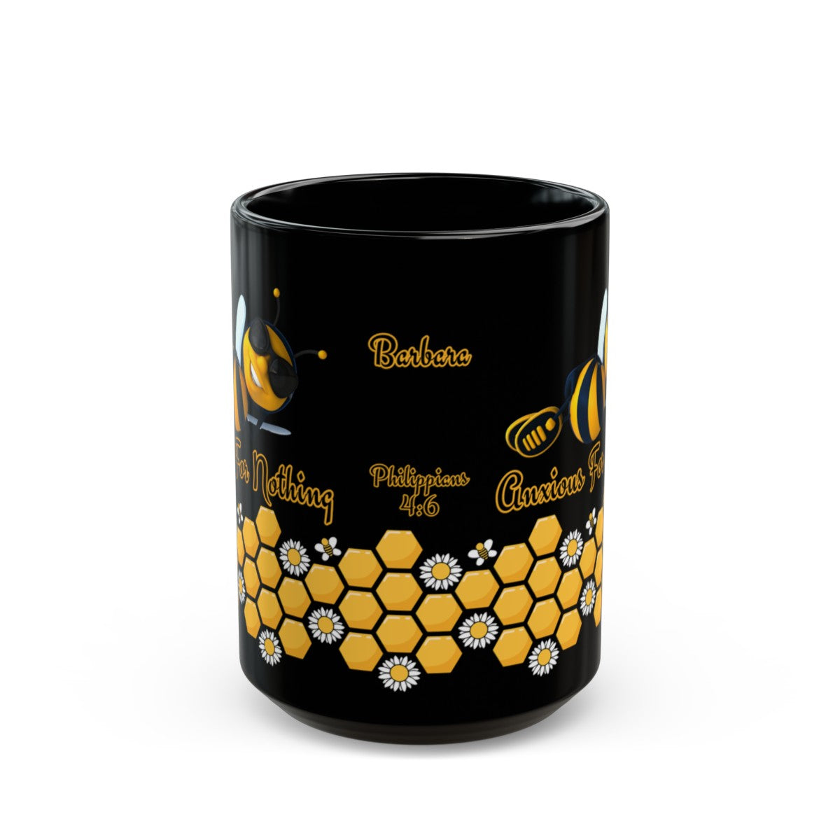 Bee Anxious For Nothing Mug