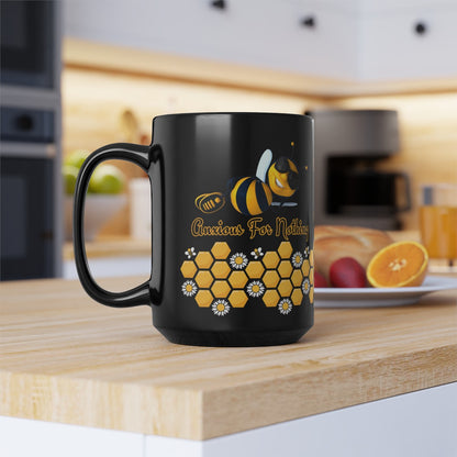 Bee Anxious For Nothing Mug