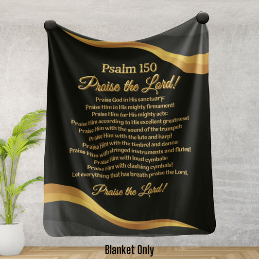Bible Verse Sherpa blanket with scripture Psalm 150- Praise The Lord! 