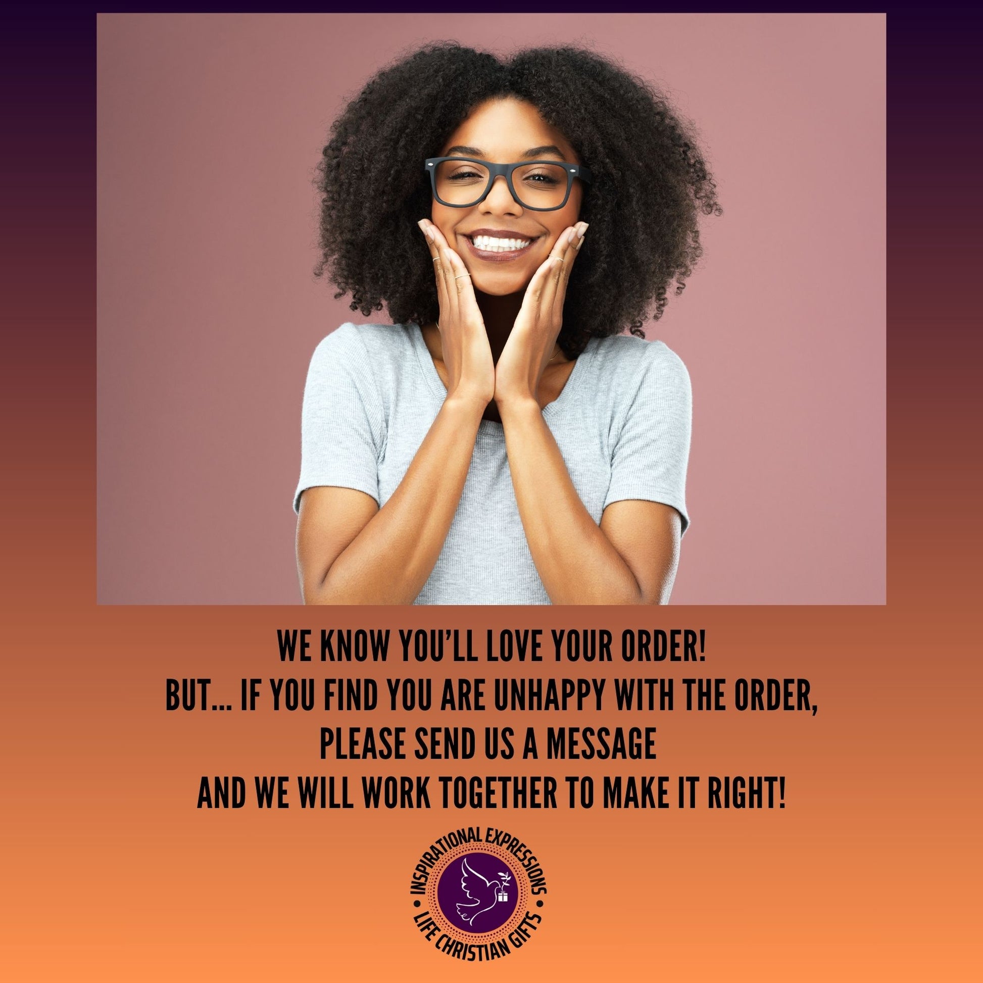 Customer satisfaction pledge to work with customers until they are satisfied. Features an African American girl smiling, eager to help.