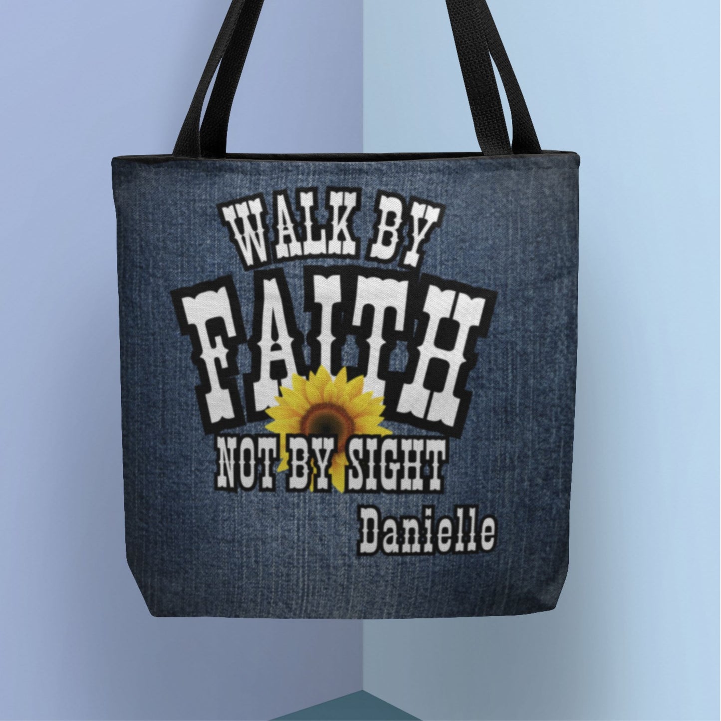 Walk By Faith Not By Sight Personalized Christian Tote Bag